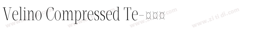 Velino Compressed Te字体转换